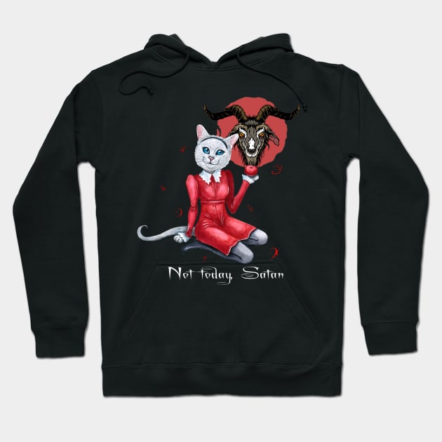 Not Today Satan Hoodie by Lucia